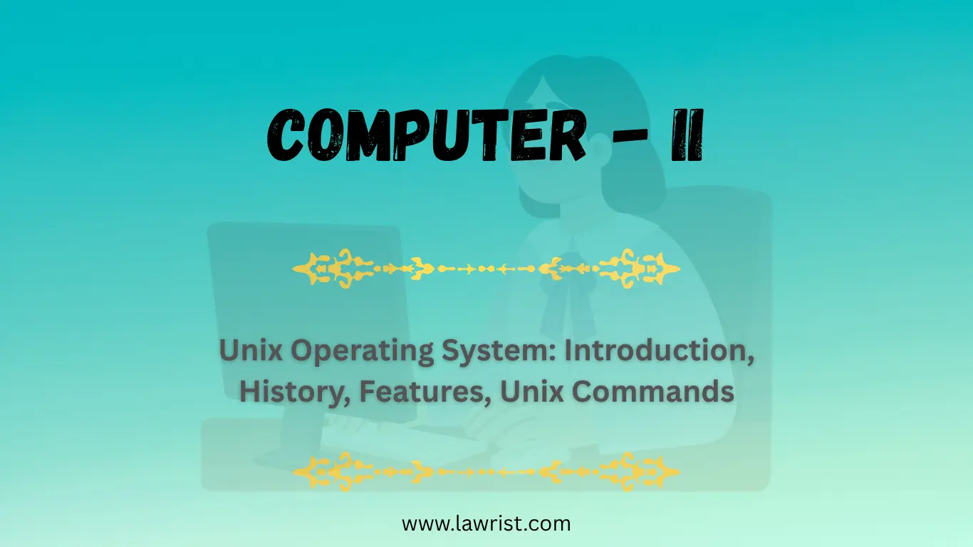Unix Operating System: Introduction, History, Features, Unix Commands